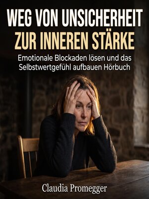 cover image of Weg von Unsicherheit zur inneren Stärke